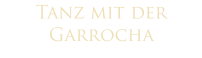 Tanz mit der Garrocha